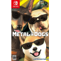 Metal Dogs (gebraucht) Switch