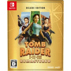 Tomb Raider I-III Remastered Starring Lara Croft [Deluxe Edition] Switch